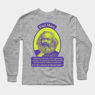 Karl Marx Portrait and Quote Long Sleeve T-Shirt